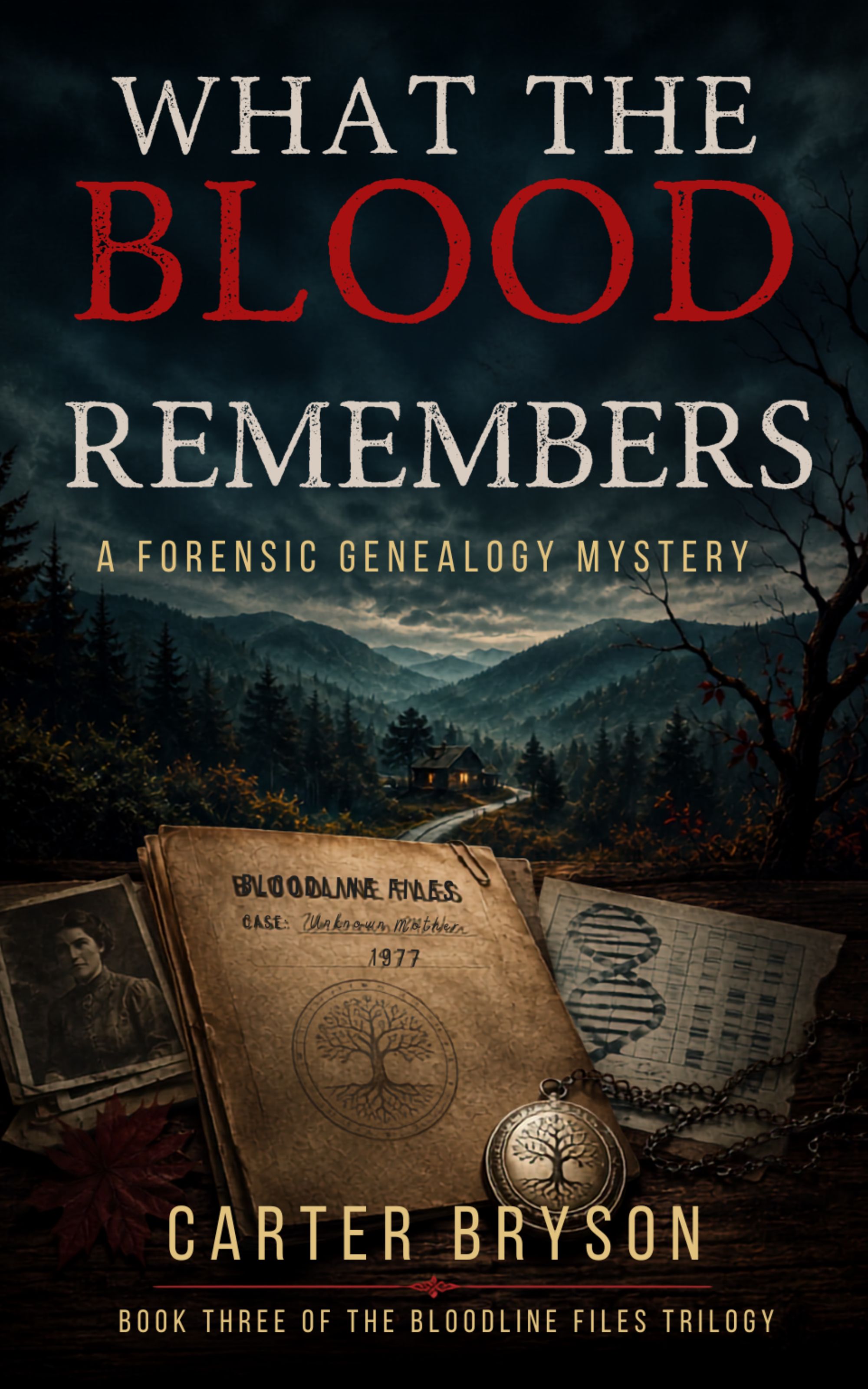 Cover of What The Blood Remembers